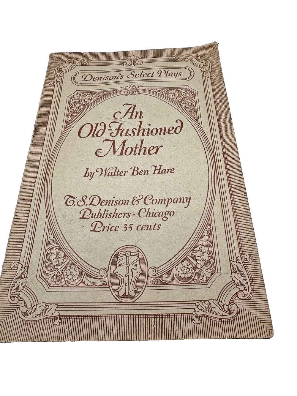 1917 Old-Fashioned Mother Denison's Select Plays Walter Ben Hare Mother's Love